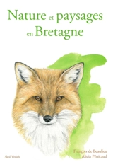Nature et paysages en Bretagne : dictionnaire engagé - François de Beaulieu