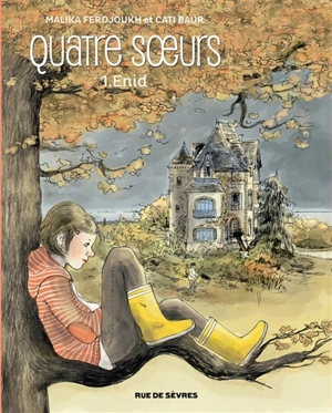 Quatre soeurs. Vol. 1. Enid - Cati Baur