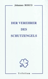 Der Verehrer des Schutzengels - Jean Bosco
