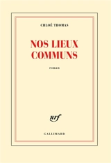 Nos lieux communs - Chloé Thomas