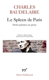 Le spleen de Paris : petits poèmes en prose - Charles Baudelaire