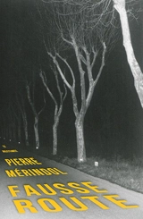 Fausse route - Pierre Mérindol