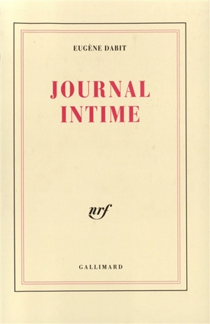 Journal intime - Eugène Dabit