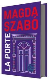 La porte - Magda Szabo