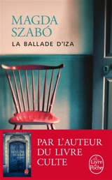 La ballade d'Iza - Magda Szabo