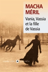 Vania, Vassia et la fille de Vassia - Macha Méril