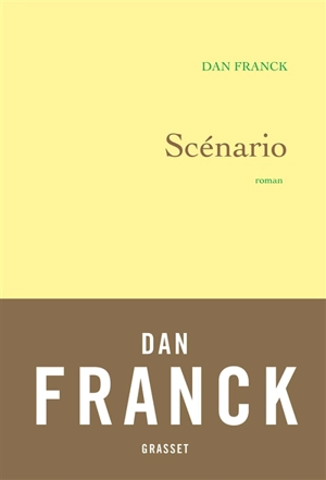 Scénario - Dan Franck