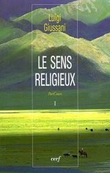 ParCours. Vol. 1. Le sens religieux - Luigi Giussani