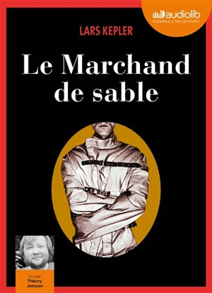 Le marchand de sable - Lars Kepler
