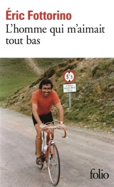 L'homme qui m'aimait tout bas - Eric Fottorino