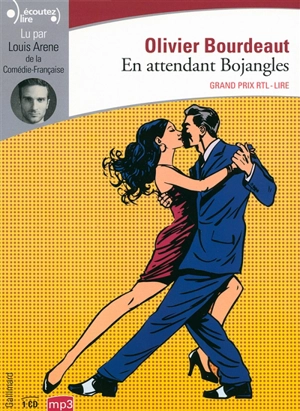 En attendant Bojangles - Olivier Bourdeaut