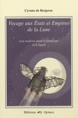 Voyage aux Etats et empires de la lune - Savinien de Cyrano de Bergerac