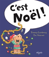 C'est Noël ! - Tracey Corderoy