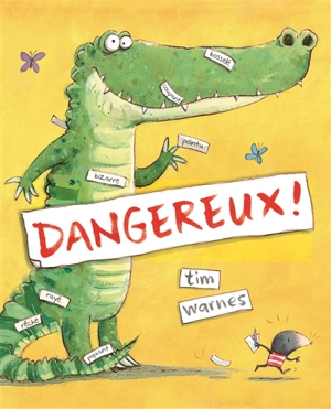 Dangereux ! - Tim Warnes