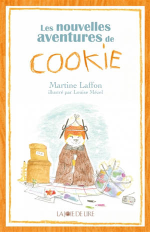 Les nouvelles aventures de Cookie - Martine Laffon