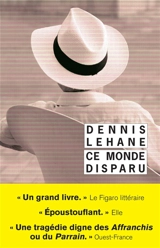 Ce monde disparu - Dennis Lehane