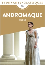 Andromaque - Jean Racine