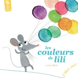 Les couleurs de Lili - Lucie Albon