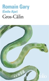 Gros-Câlin - Romain Gary