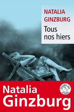 Tous nos hiers - Natalia Ginzburg