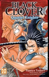 Black Clover : quartet knights. Vol. 2 - Yumiya Tashiro