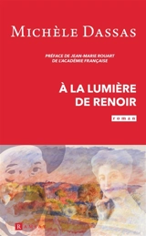 A la lumière de Renoir - Michèle Dassas