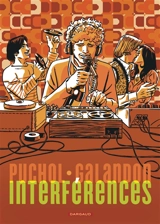 Interférences : une histoire des radios pirates - Laurent Galandon