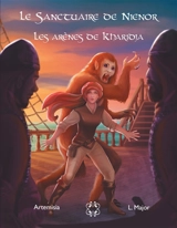 Le sanctuaire de Nienor. Les arènes de Kharidja - Lenia Major