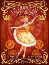 La princesse mécanique - Lenia Major
