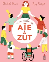 Mon école de aïe à zut - Elisabeth Brami