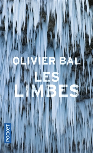 Les limbes - Olivier Bal