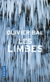 Les limbes - Olivier Bal