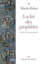 La foi des prophètes - Martin Buber
