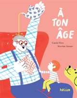 A ton âge - Carole Fives