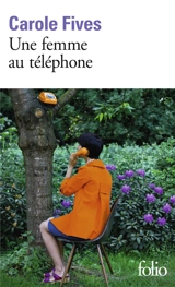 Une femme au téléphone - Carole Fives