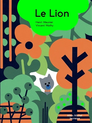 Le lion - Henri Meunier