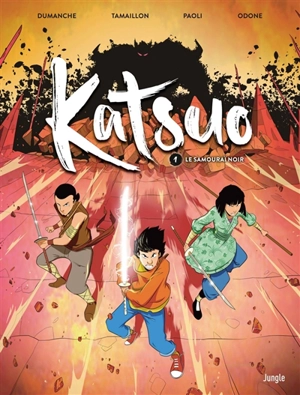 Katsuo. Vol. 1. Le samouraï noir - Stéphane Tamaillon