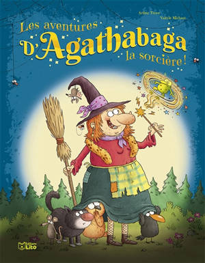 Les aventures d'Agathabaga la sorcière !. Vol. 4 - Arthur Ténor