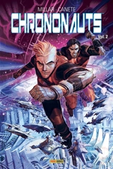 Chrononauts. Vol. 2 - Mark Millar