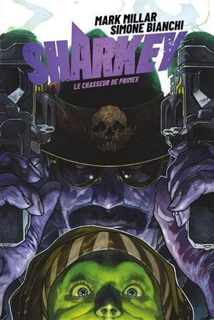 Sharkey : le chasseur de primes - Mark Millar