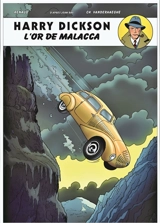 Harry Dickson : d'après Jean Ray. Vol. 13. L'or de Malacca - Christian Vanderhaeghe