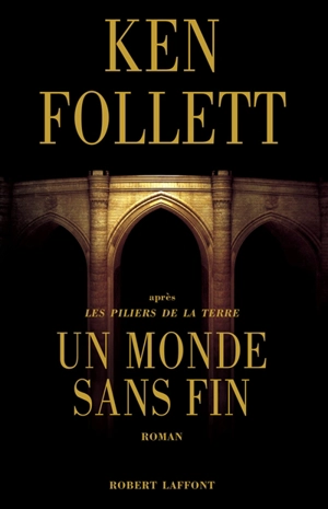 Un monde sans fin - Ken Follett