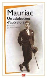 Un adolescent d'autrefois - François Mauriac