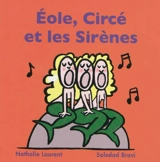 Eole, Circé et les sirènes - Nathalie Laurent