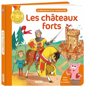 Les châteaux forts - Bénédicte Le Loarer