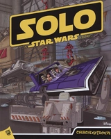 Solo : a Star Wars story - Art Mawhinney