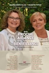 De la proche aidance à la bienveillance - Marguerite Blais