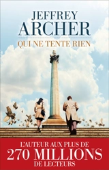 Qui ne tente rien - Jeffrey Archer