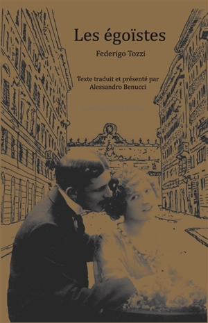 Les égoïstes - Federigo Tozzi