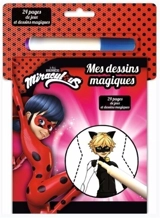 Miraculous : mes dessins magiques - Madeleine C.